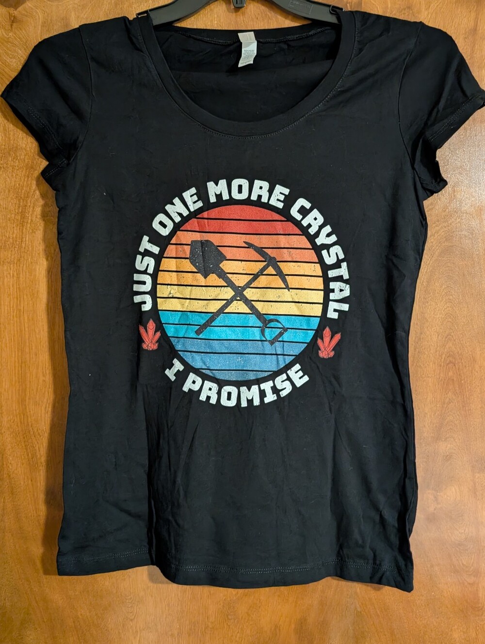 Just One More Crystal I Promise T-shirt